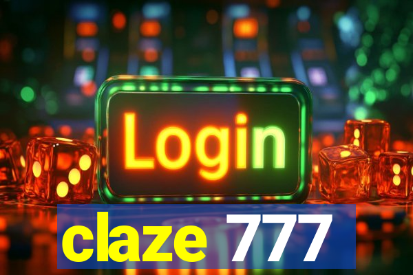 claze 777